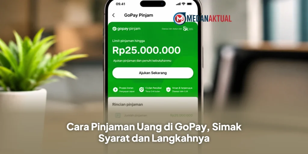 Cara Pinjaman Uang di GoPay, Simak Syarat dan Langkahnya