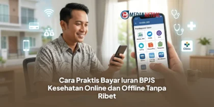 Cara Praktis Bayar Iuran BPJS Kesehatan Online dan Offline Tanpa Ribet