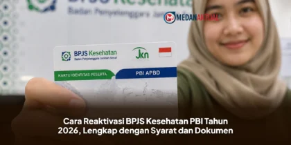Cara Reaktivasi BPJS Kesehatan PBI Tahun 2026, Lengkap dengan Syarat dan Dokumen