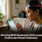 Cara Skrining BPJS Kesehatan 2026 Lewat HP, Praktis dan Mudah Dilakukan