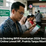 Cara Skrining BPJS Kesehatan 2026 Secara Online Lewat HP, Praktis Tanpa Ribet