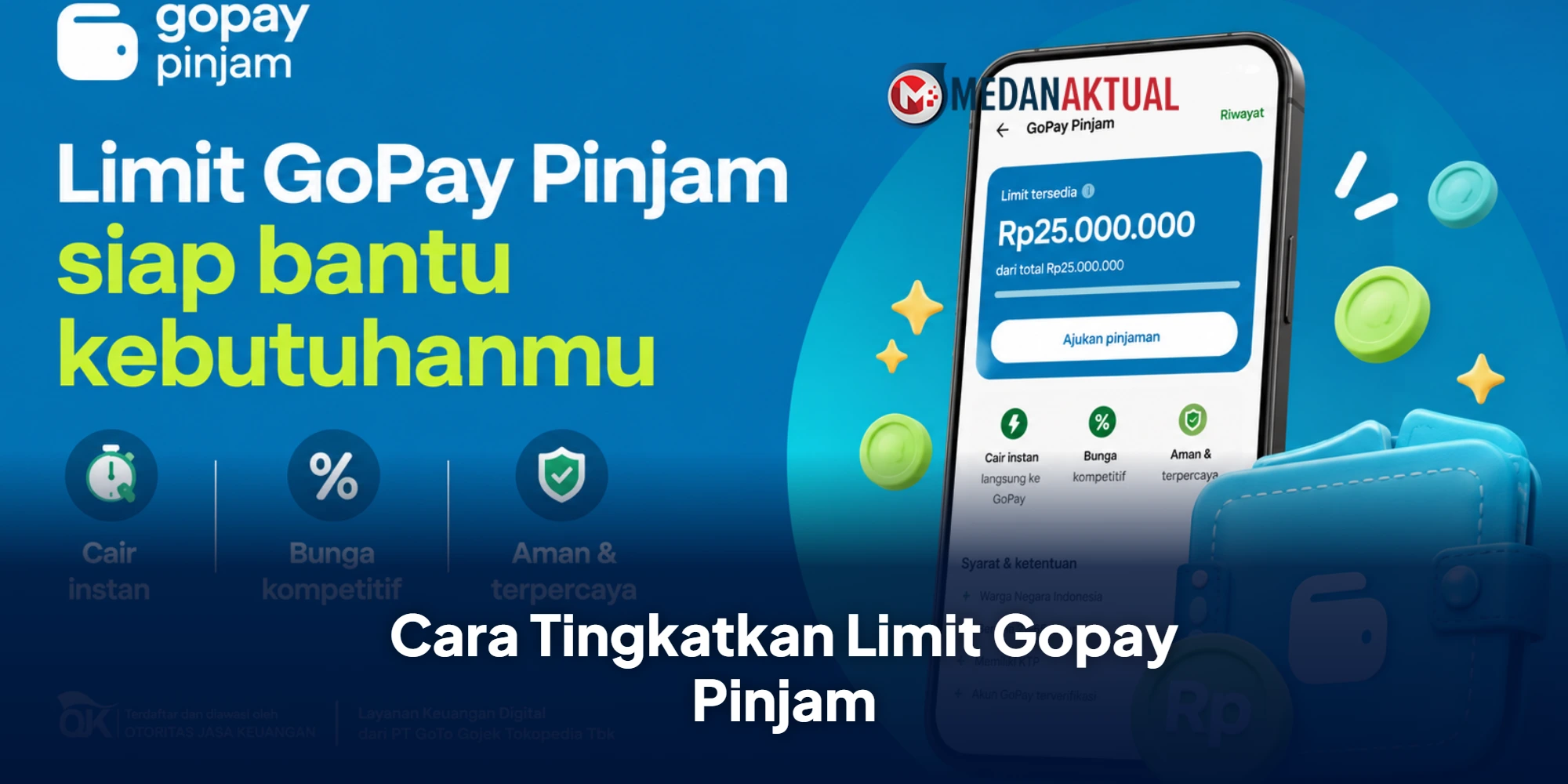 Cara Tingkatkan Limit Gopay Pinjam
