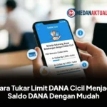Cara Tukar Limit DANA Cicil Menjadi Saldo DANA Dengan Mudah