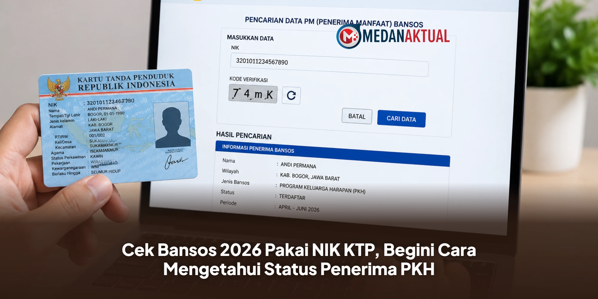 Cek Bansos 2026 Pakai NIK KTP, Begini Cara Mengetahui Status Penerima PKH