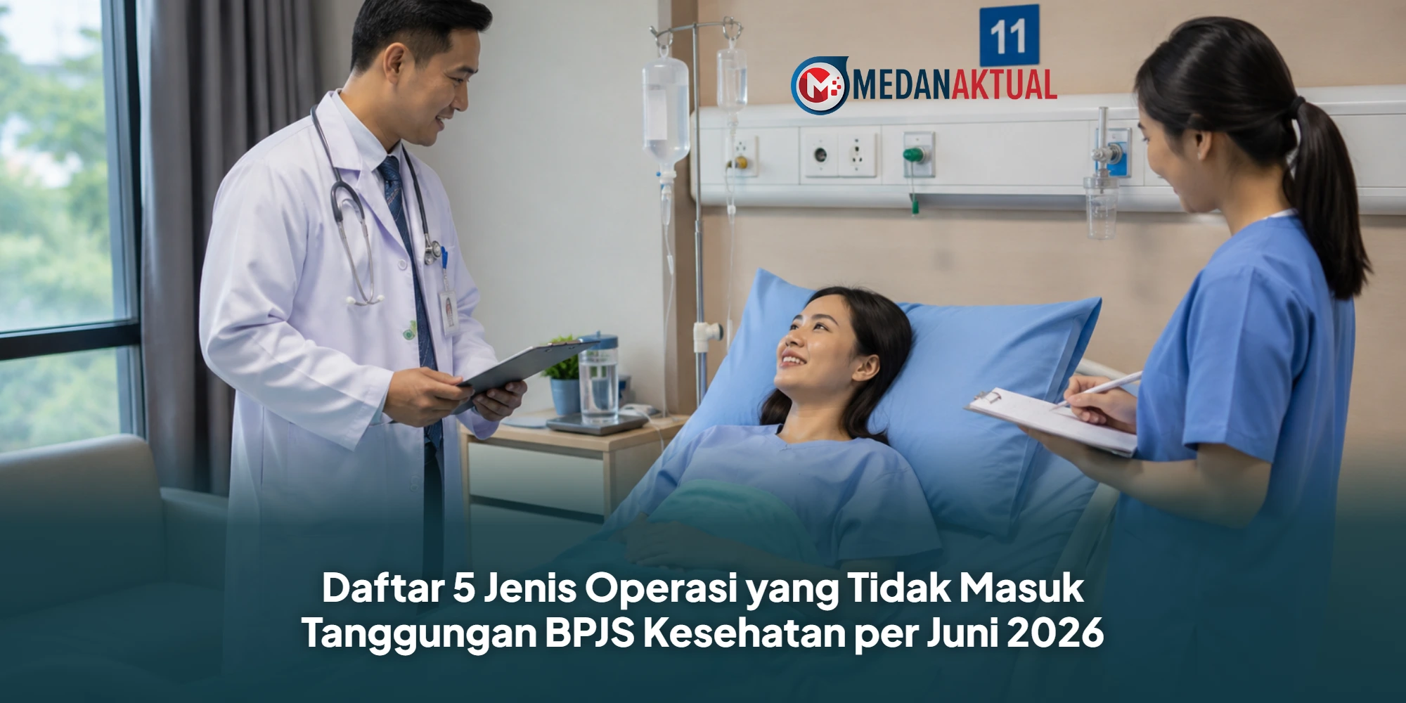 Daftar 5 Jenis Operasi yang Tidak Masuk Tanggungan BPJS Kesehatan per Juni 2026