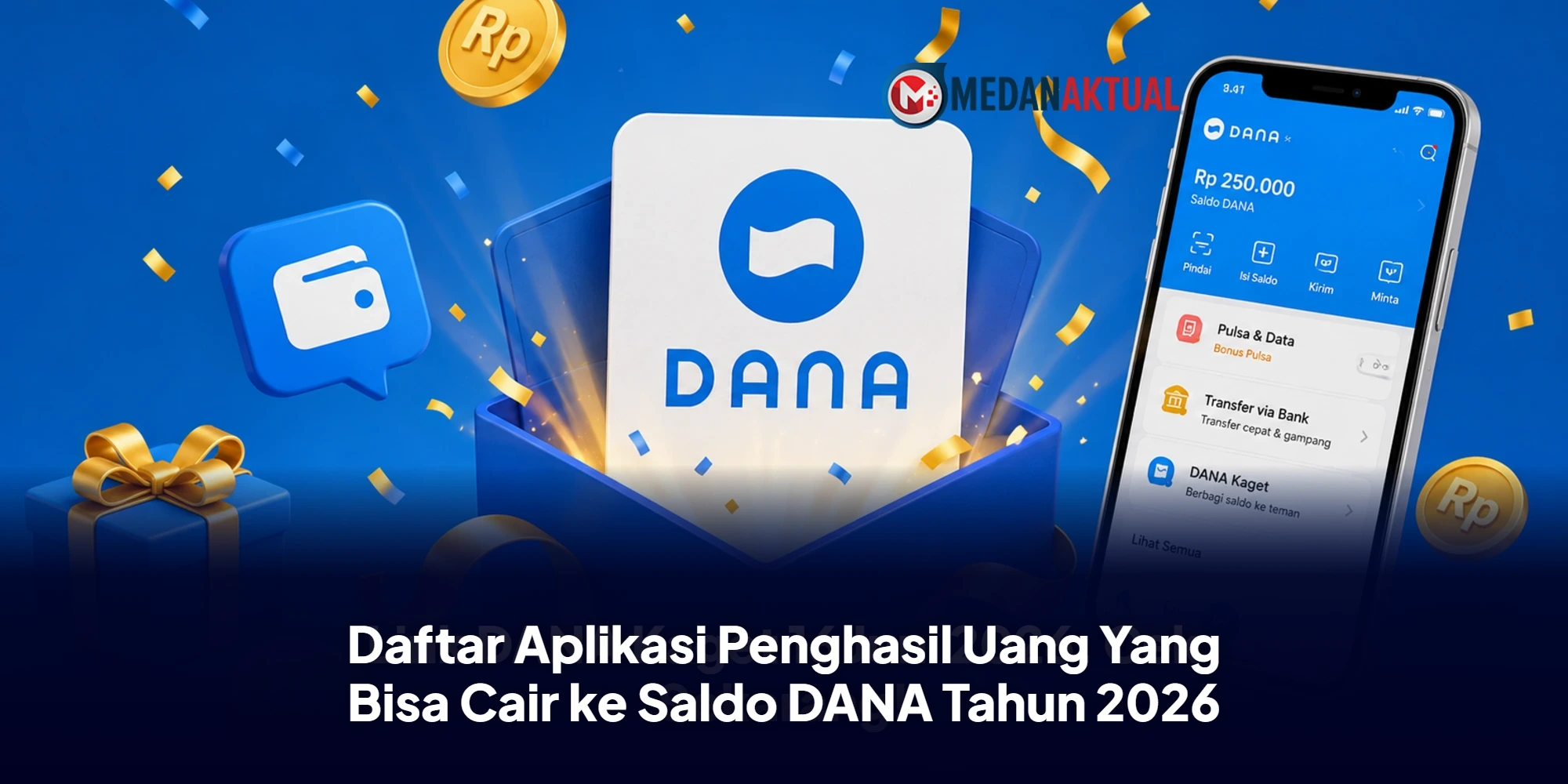 Daftar Aplikasi Penghasil Uang Yang Bisa Cair ke Saldo DANA Tahun 2026