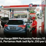 Daftar Harga BBM Pertamina Terbaru 10 Juni 2026, Pertamax Naik Jadi Rp16.250 per Liter