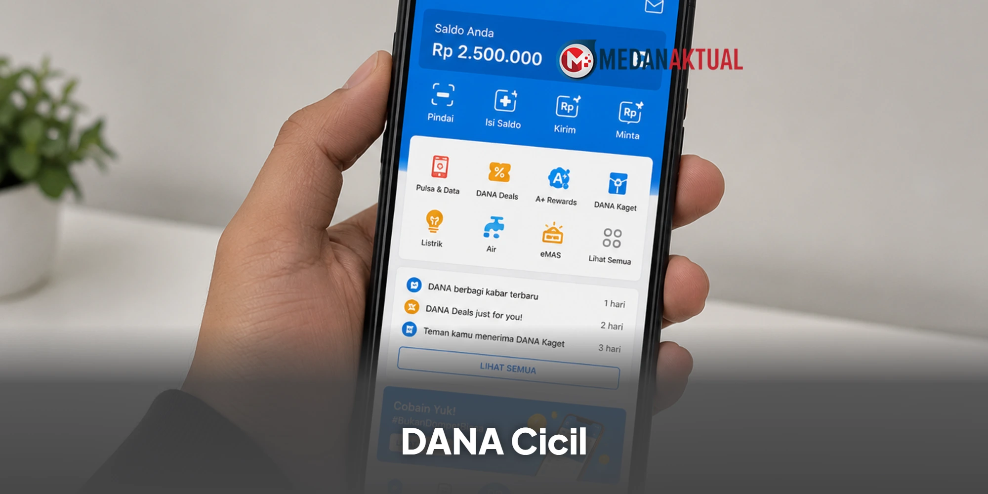 Cara Mengajukan DANA Cicil dengan Mudah