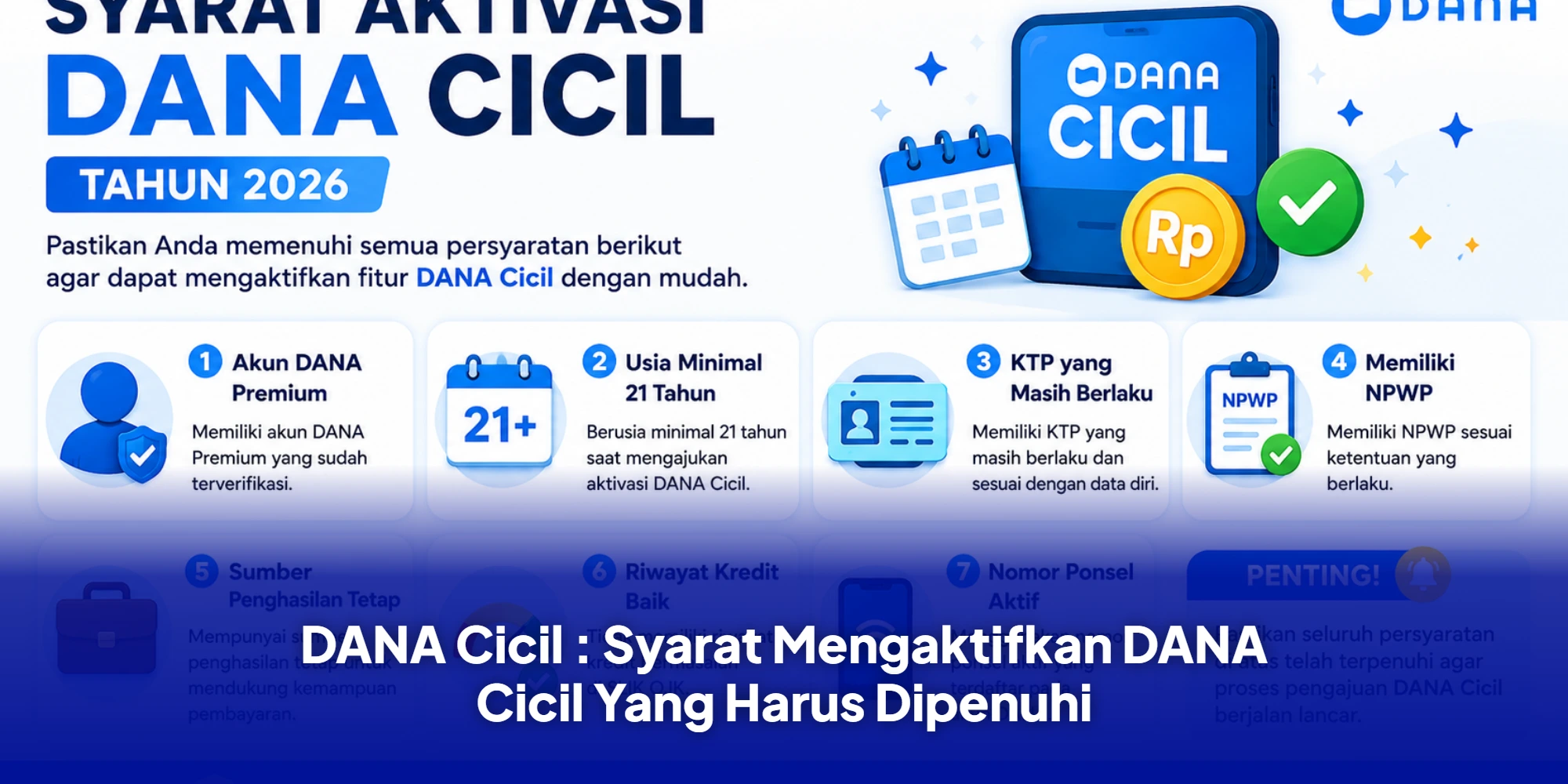 DANA Cicil : Syarat Mengaktifkan DANA Cicil Yang Harus Dipenuhi