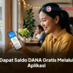 Dapat Saldo DANA Gratis Melalui Aplikasi