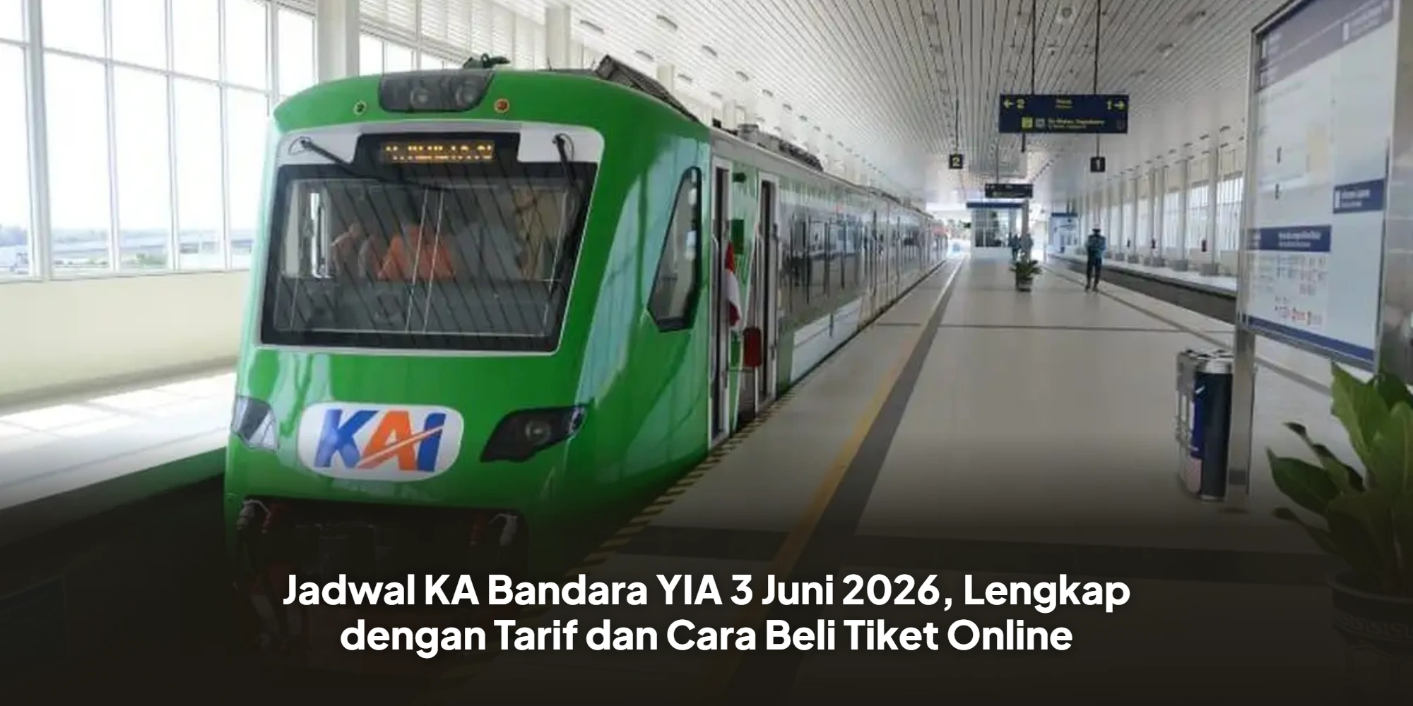Jadwal KA Bandara YIA 3 Juni 2026, Lengkap dengan Tarif dan Cara Beli Tiket Online