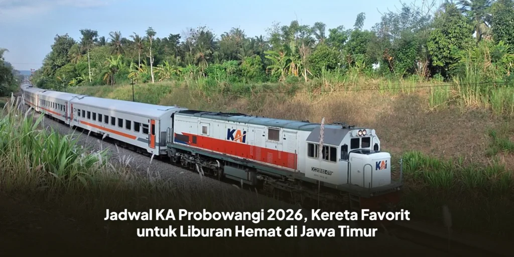 Jadwal KA Probowangi 2026, Kereta Favorit untuk Liburan Hemat di Jawa Timur