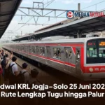 Jadwal KRL Jogja–Solo 25 Juni 2026, Rute Lengkap Tugu hingga Palur