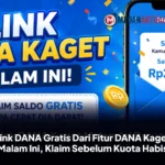 Link DANA Gratis Dari Fitur DANA Kaget Malam Ini, Klaim Sebelum Kuota Habis