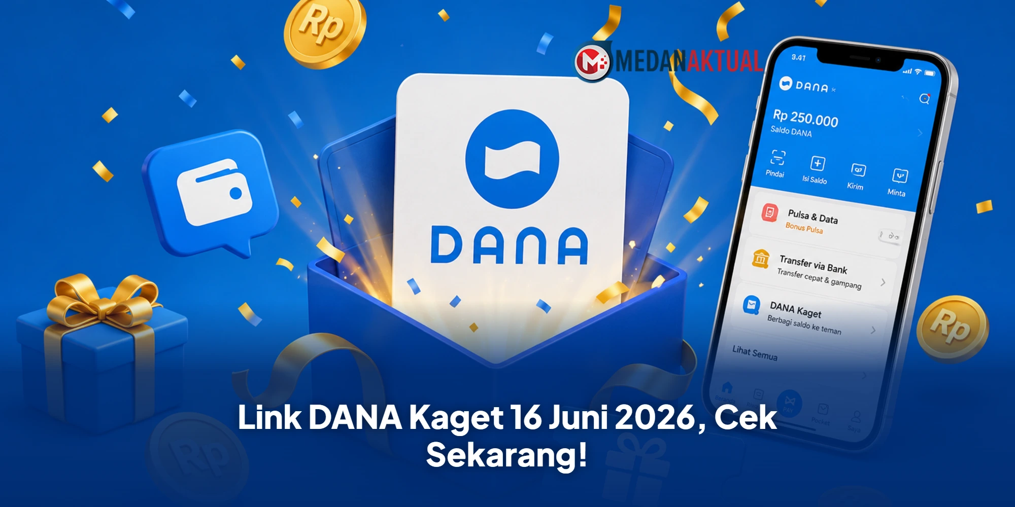 Link DANA Kaget 16 Juni 2026, Cek Sekarang!