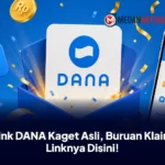 Link DANA Kaget Asli, Buruan Klaim Linknya Disini!