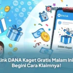 Link DANA Kaget Gratis Malam Ini, Begini Cara Klaimnya!