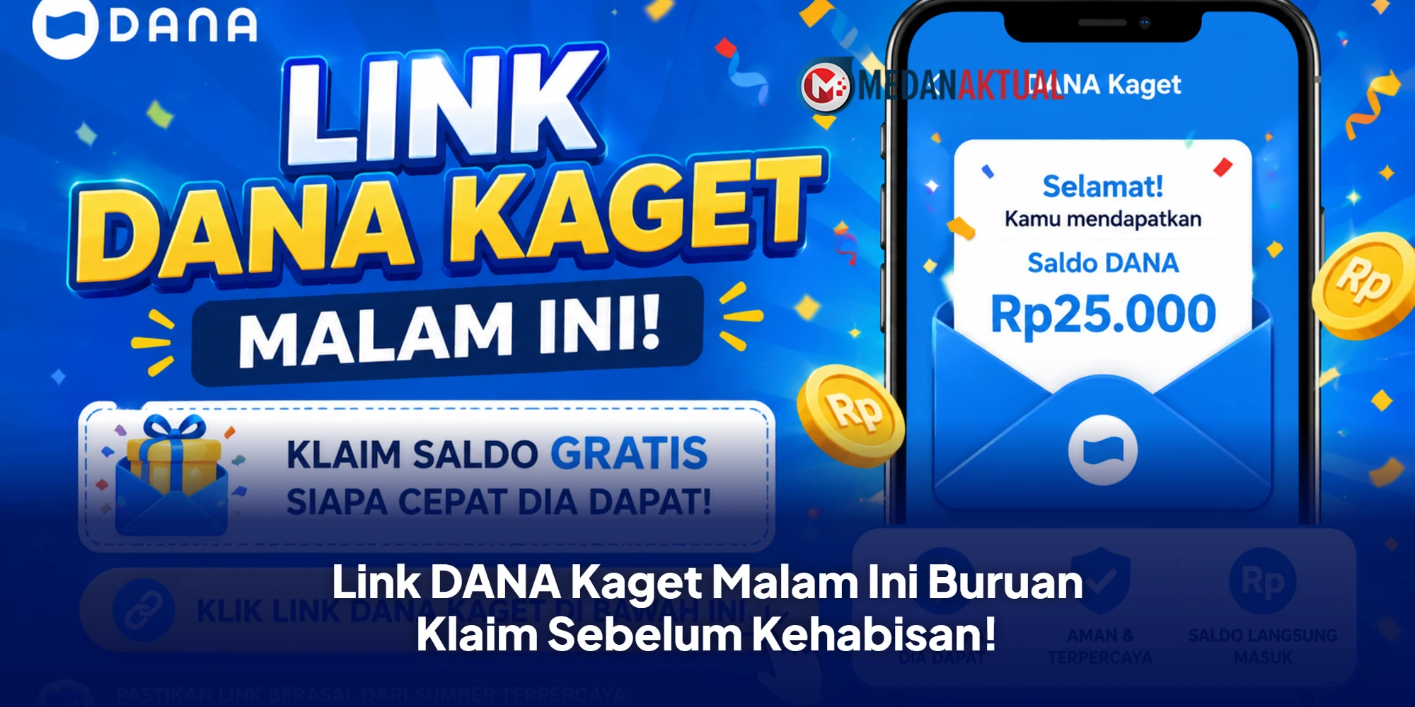 Link DANA Kaget Malam Ini Buruan Klaim Sebelum Kehabisan!
