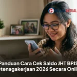 Panduan Cara Cek Saldo JHT BPJS Ketenagakerjaan 2026 Secara Online