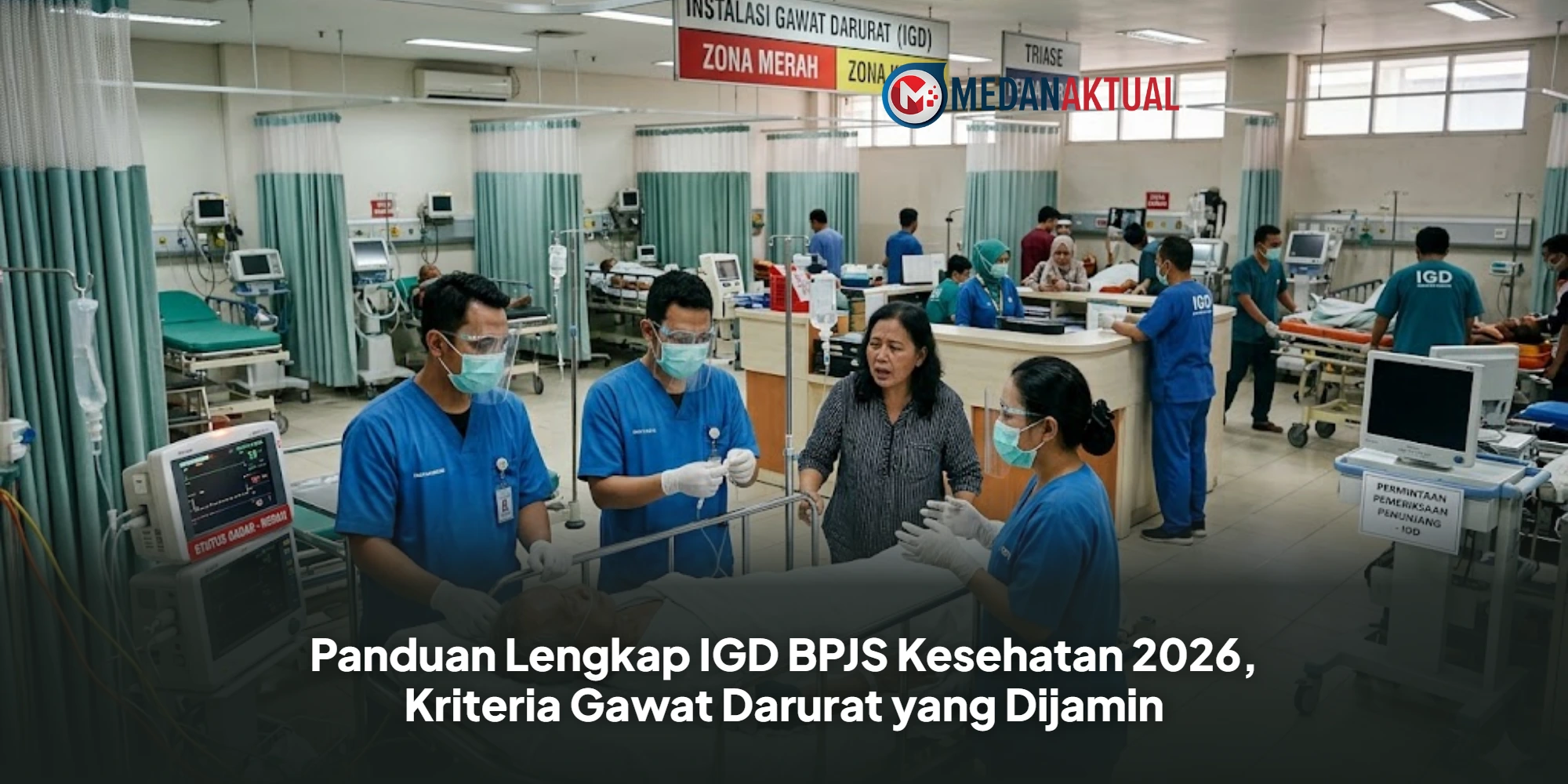 Panduan Lengkap IGD BPJS Kesehatan 2026, Kriteria Gawat Darurat yang Dijamin