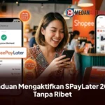 Panduan Mengaktifkan SPayLater 2026 Tanpa Ribet