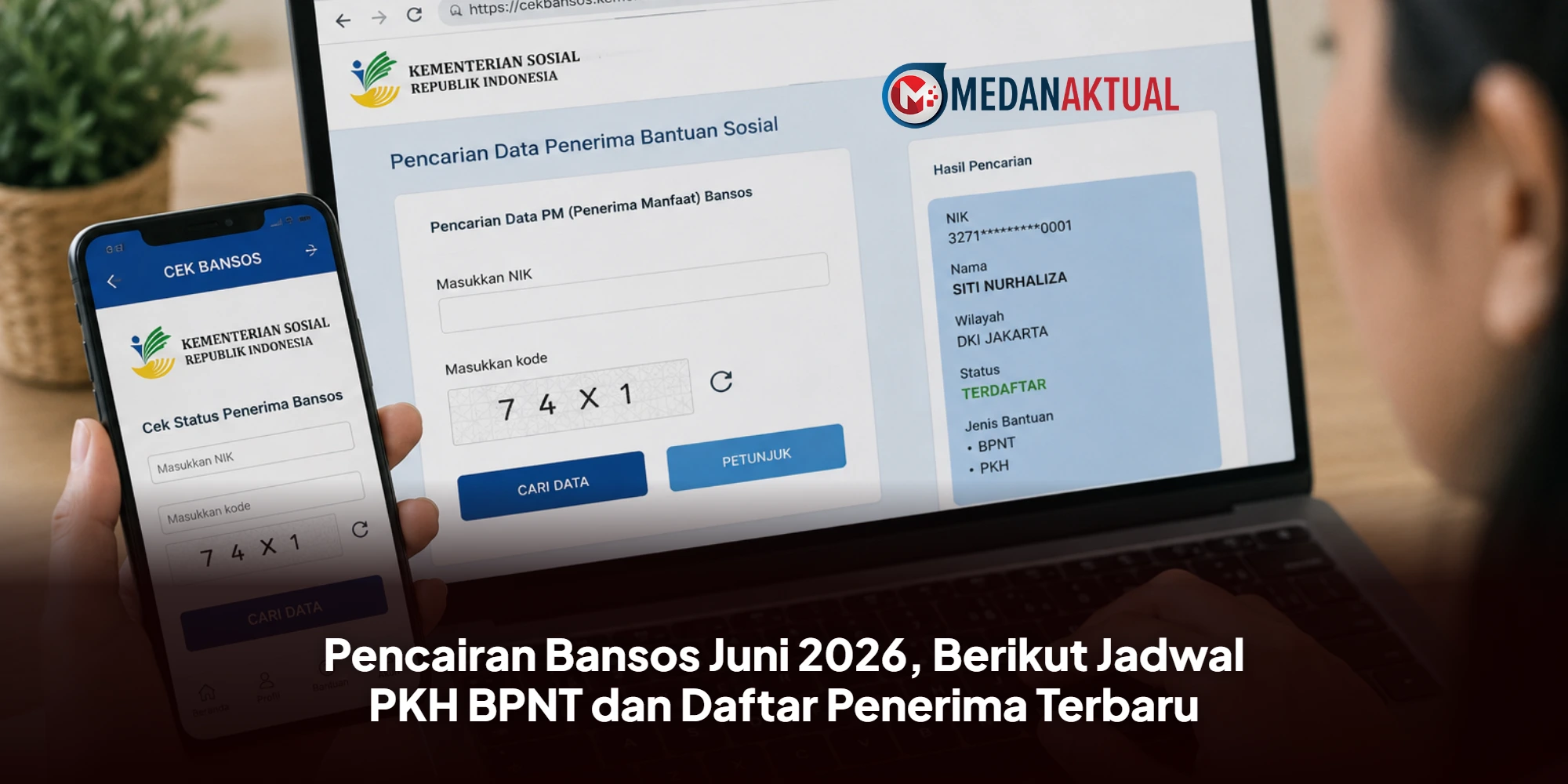 Pencairan Bansos Juni 2026, Berikut Jadwal PKH BPNT dan Daftar Penerima Terbaru