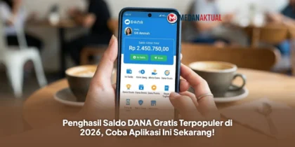 Penghasil Saldo DANA Gratis Terpopuler di 2026, Coba Aplikasi Ini Sekarang!