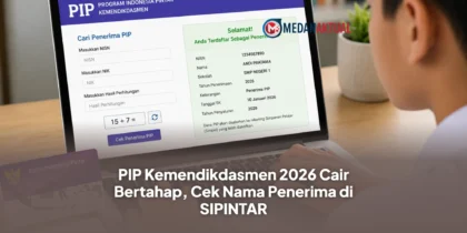 PIP Kemendikdasmen 2026 Cair Bertahap, Cek Nama Penerima di SIPINTAR