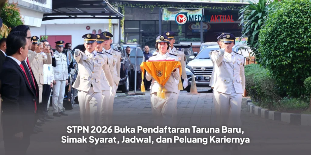 STPN 2026 Buka Pendaftaran Taruna Baru, Simak Syarat, Jadwal, dan Peluang Kariernya