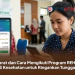 Syarat dan Cara Mengikuti Program REHAB BPJS Kesehatan untuk Ringankan Tunggakan