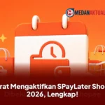 Syarat Mengaktifkan SPayLater Shopee 2026, Lengkap!