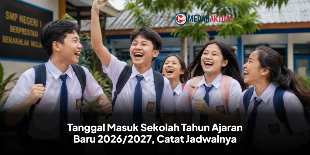 Tanggal Masuk Sekolah Tahun Ajaran Baru 2026/2027, Catat Jadwalnya