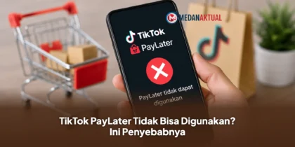 TikTok PayLater Tidak Bisa Digunakan? Ini Penyebabnya