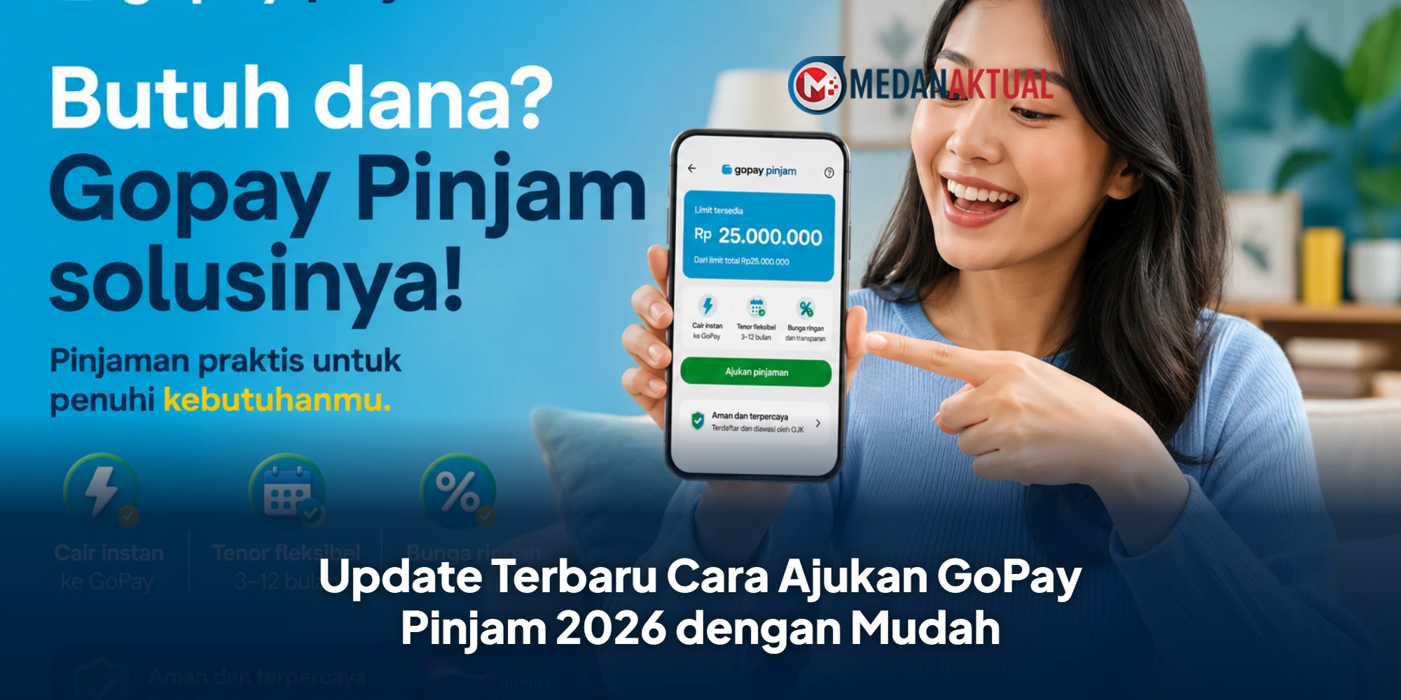 Update Terbaru Cara Ajukan GoPay Pinjam 2026 dengan Mudah