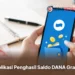 Aplikasi Penghasil Saldo DANA Gratis Paling Populer, Peluang Menambah Penghasilan dari Rumah