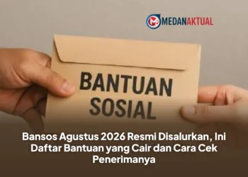 Bansos Agustus 2026 Resmi Disalurkan, Ini Daftar Bantuan yang Cair dan Cara Cek Penerimanya