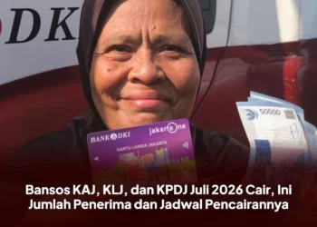 Bansos KAJ, KLJ, dan KPDJ Juli 2026 Cair, Ini Jumlah Penerima dan Jadwal Pencairannya