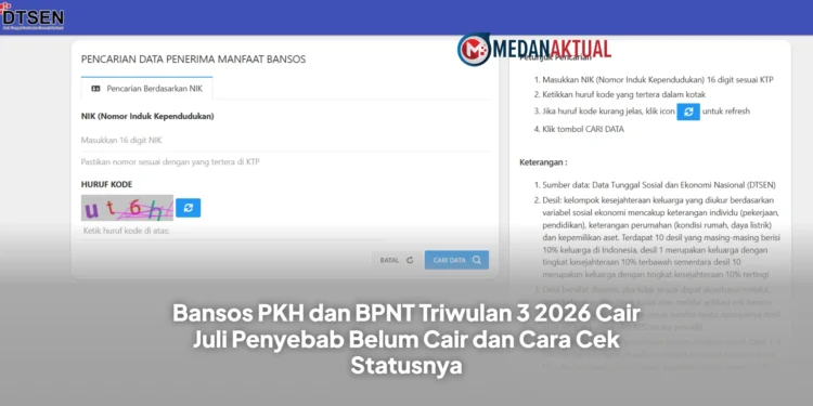 Bansos PKH dan BPNT Triwulan 3 2026 Cair Juli Penyebab Belum Cair dan Cara Cek Statusnya