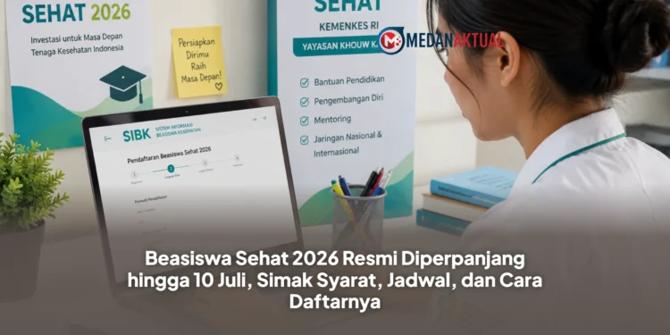 Beasiswa Sehat 2026 Resmi Diperpanjang hingga 10 Juli, Simak Syarat, Jadwal, dan Cara Daftarnya