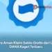 Cara Aman Klaim Saldo Gratis dari Link DANA Kaget Terbaru