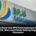 Cara Bayar Iuran BPJS Ketenagakerjaan BPU 2026, Bisa Lewat Mobile Banking hingga Minimarket