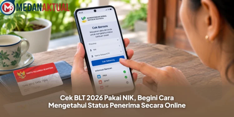 Cek BLT 2026 Pakai NIK, Begini Cara Mengetahui Status Penerima Secara Online