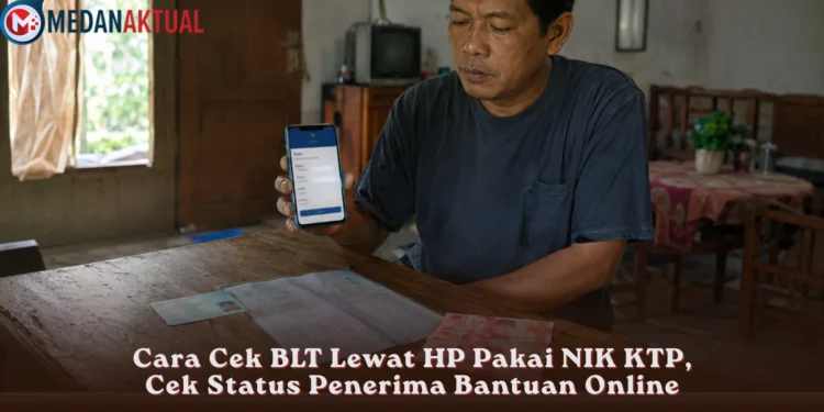 Cara Cek BLT Lewat HP Pakai NIK KTP, Cek Status Penerima Bantuan Online