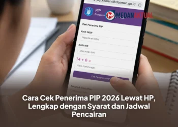 Cara Cek Penerima PIP 2026 Lewat HP, Lengkap dengan Syarat dan Jadwal Pencairan