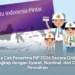 Cara Cek Penerima PIP 2026 Secara Online, Lengkap dengan Syarat, Nominal, dan Cara Pencairan