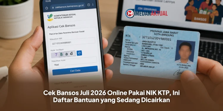 Cek Bansos Juli 2026 Online Pakai NIK KTP, Ini Daftar Bantuan yang Sedang Dicairkan