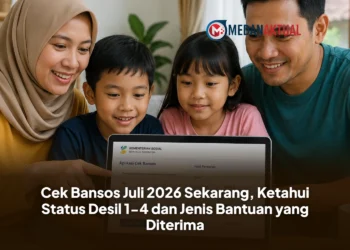 Cek Bansos Juli 2026 Sekarang, Ketahui Status Desil 1-4 dan Jenis Bantuan yang Diterima