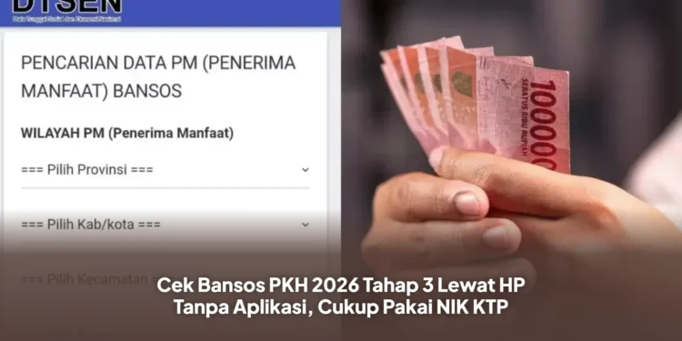 Cek Bansos PKH 2026 Tahap 3 Lewat HP Tanpa Aplikasi, Cukup Pakai NIK KTP