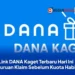 Link DANA Kaget Terbaru Hari Ini : Buruan Klaim Sebelum Kuota Habis