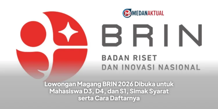 Lowongan Magang BRIN 2026 Dibuka untuk Mahasiswa D3, D4, dan S1, Simak Syarat serta Cara Daftarnya